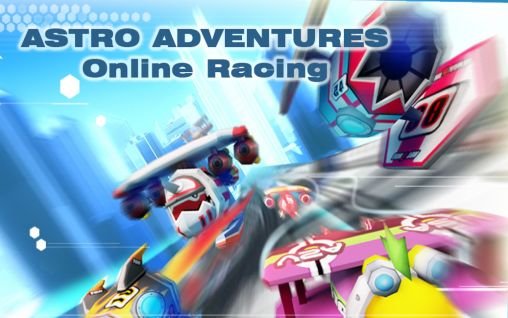 game pic for Astro adventures: Online racing